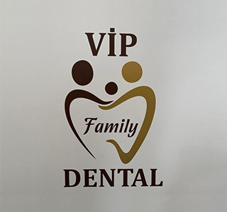 Vip Family Dental  - Stomatologiya mərkəzi
